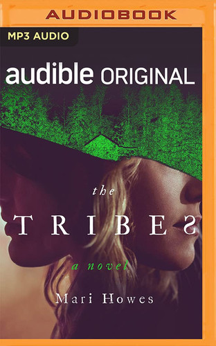 The Tribes: A Novel by Howes, Mari