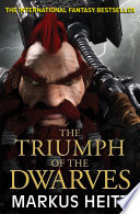 The Triumph of the Dwarves by Markus Heitz