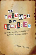The Triumph of the Thriller by Patrick Anderson