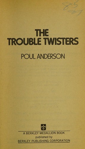 The Trouble Twisters by Poul Anderson