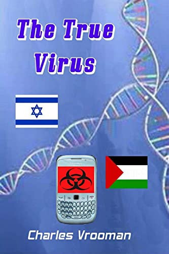 The True Virus Thriller Novel by Charles Vrooman