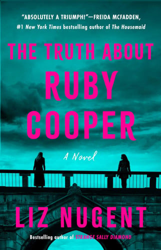 The Truth About Ruby Cooper by Nugent, Liz