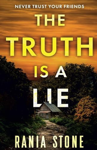 The Truth Is A Lie by Stone, Rania