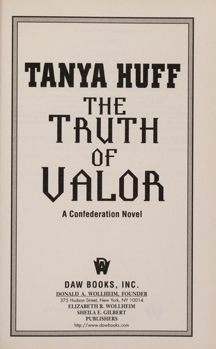 The truth of valor by Tanya Huff
