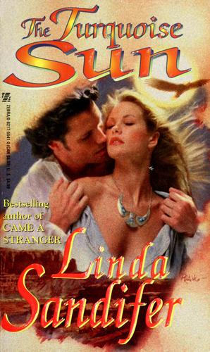 The Turquoise Sun by Linda Sandifer