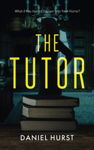 The Tutor by Daniel Hurst