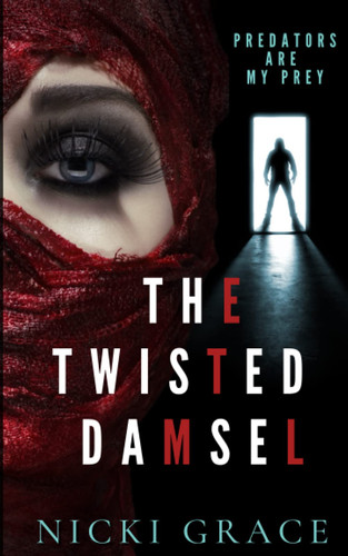 The Twisted Damsel by Grace, Nicki