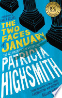 The Two Faces of January by Patricia Highsmith