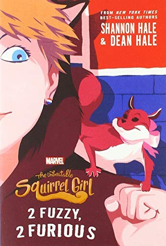The unbeatable squirrel girl by Shannon Hale