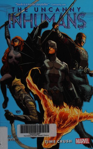 The uncanny Inhumans - Time crush by Charles Soule