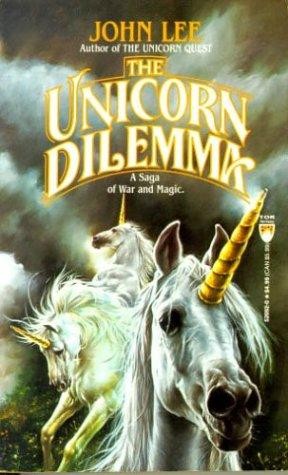 The Unicorn Dilemma by Lee, John