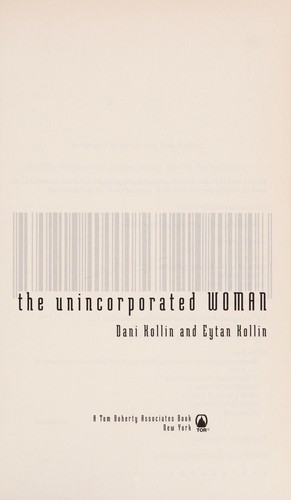 The unincorporated woman by Dani Kollin
