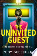 The Uninvited Guest by Ruby Speechley