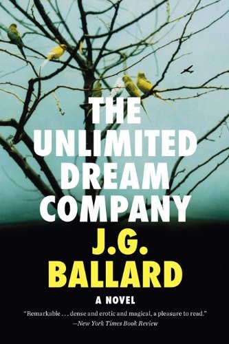 The unlimited dream company by J. G. Ballard