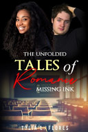 The Untold Tale of a Romance by Tylia L Flores