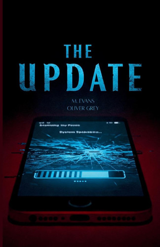 The Update by Maddie Evans