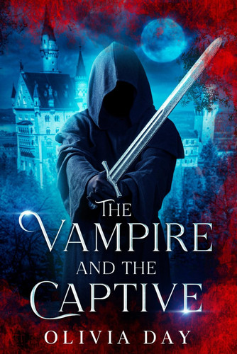 The Vampire and the Captive - MM Fantasy Romance by OLIVIA. DAY