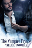 The Vampire Prince by Valerie Twombly