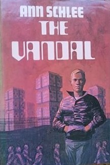 The Vandal by Ann Schlee
