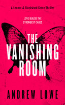 The Vanishing Room by Andrew Lowe