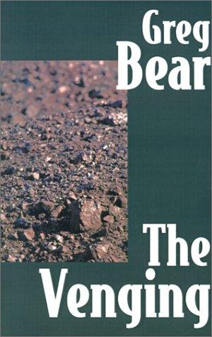 The venging by Greg Bear
