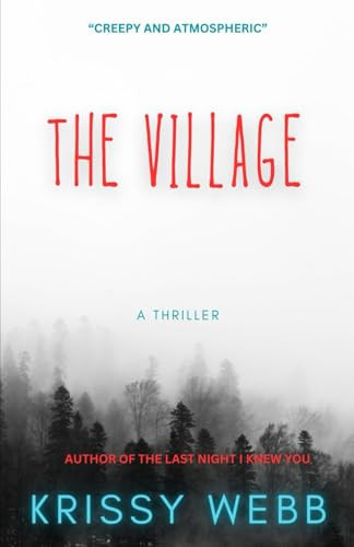 The Village A Thriller by Krissy Webb