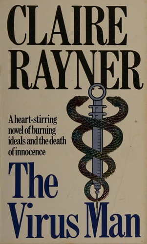 The Virus Man by Claire Rayner