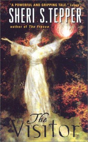 The Visitor by Sheri S. Tepper
