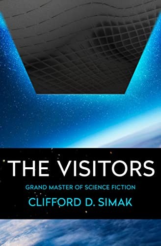 The Visitors by Clifford D. Simak