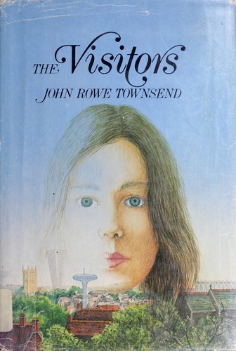 The visitors by John Rowe Townsend