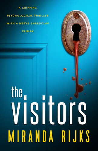 The Visitors by Miranda Rijks