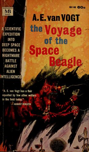 The Voyage of the Space Beagle by A. E. van Vogt