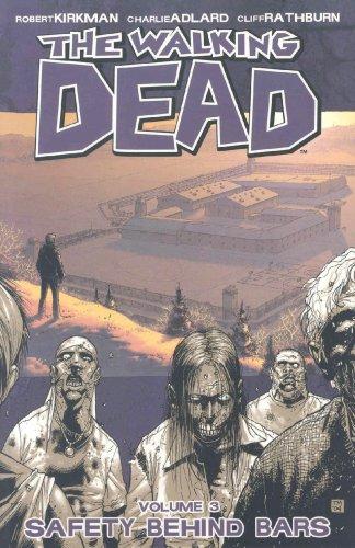 The Walking Dead Volume 3 by Robert Kirkman