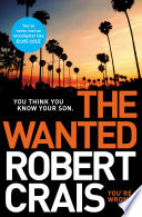 The Wanted by Robert Crais