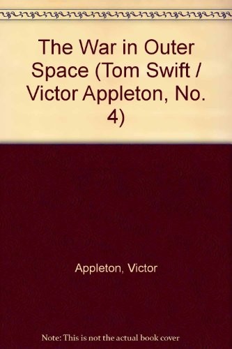 The war in outer space by Victor Appleton