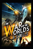 The War of the Worlds "Annotated" Readers Time by H G Wells
