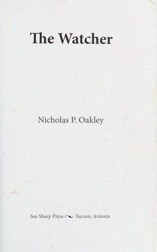 The watcher by Nicholas P. Oakley
