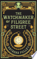 The Watchmaker of Filigree Street by Natasha Pulley