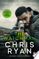 The Watchman by Chris Ryan