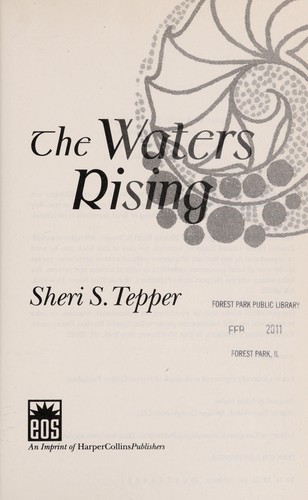 The waters rising by Sheri S. Tepper