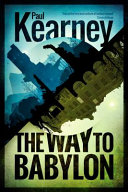 The Way to Babylon by Paul Kearney
