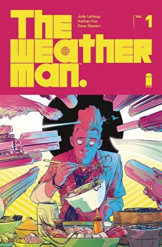 The Weatherman Volume 1 by Jody LeHeup