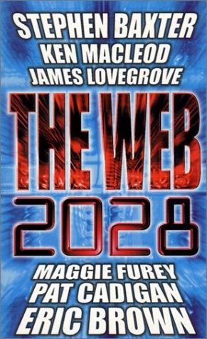 The Web 2028 by Stephen Baxter