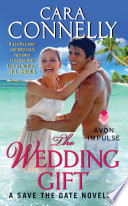 The Wedding Gift by Cara Connelly