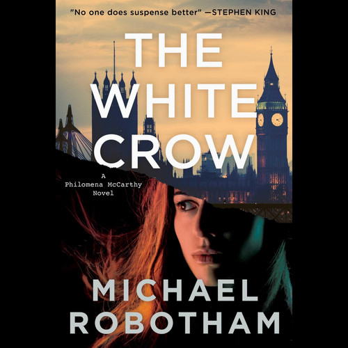 The White Crow (Philomena McCarthy Series) by Michael Robotham