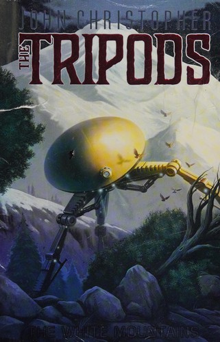 The White Mountains (The Tripods #1) by Sam Youd