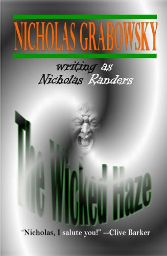 The Wicked Haze by Nicholas Grabowsky