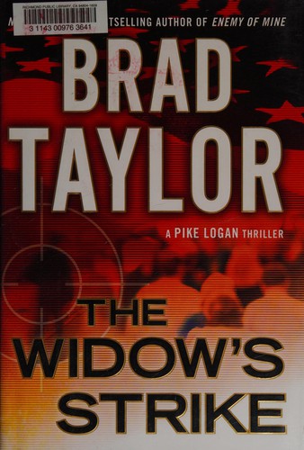 The widow's strike by Brad Taylor