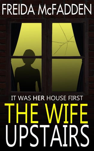 The Wife Upstairs by Freida McFadden
