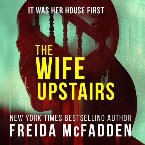 The Wife Upstairs by Mcfadden, Freida